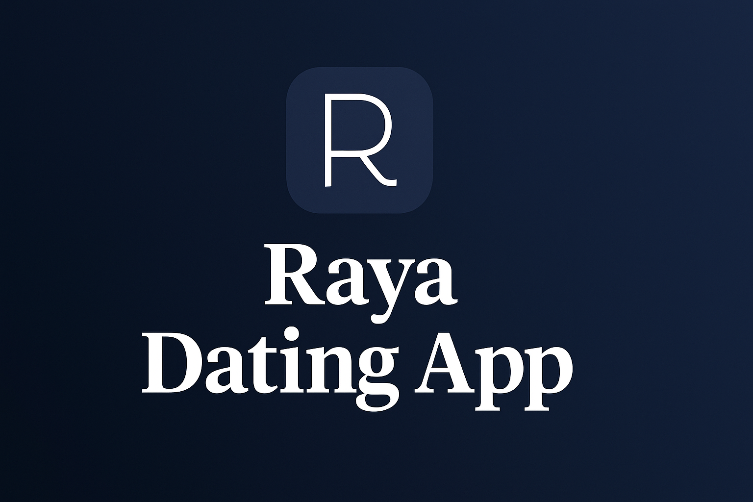 raya dating app